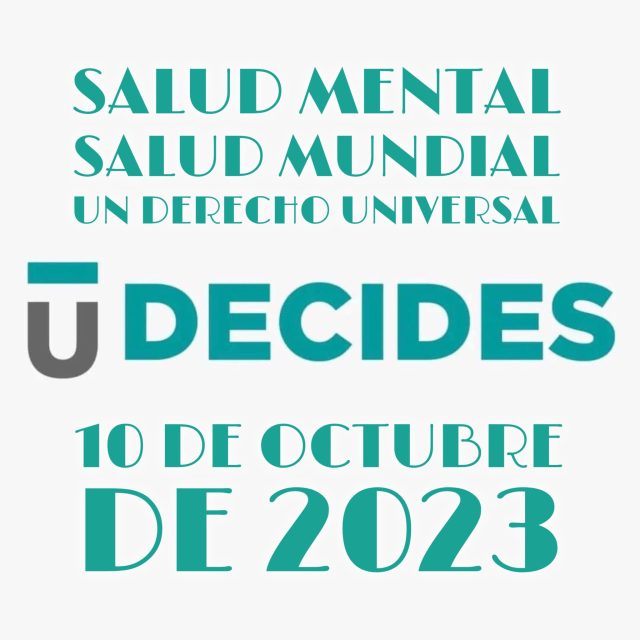 Salud Mental. Un Derecho Universal 10 de Octubre de 2023